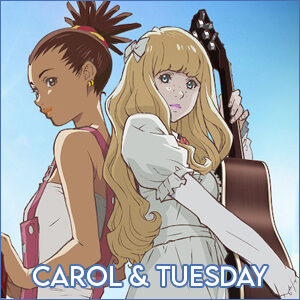 Carol & Tuesday